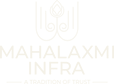 Mahalaxmi Infra