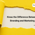 The Difference Between Branding and Marketing (And Why You Need Both)