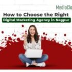 How to Choose the Right Digital Marketing Agency in Nagpur