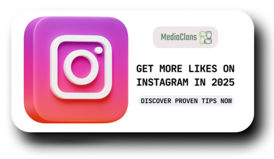 How to Get More Likes on Instagram in 2025