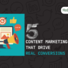 5 Content Marketing Hacks That Drive Real Conversions